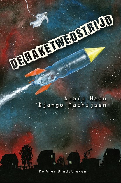 De raketwedstrijd, Anaïd Haen ; Django Mathijsen - Ebook - 9789051164992