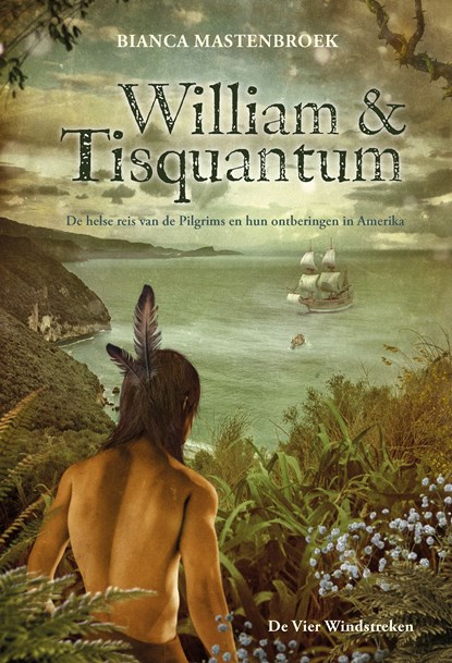 William & Tisquantum, Bianca Mastenbroek - Ebook - 9789051168419