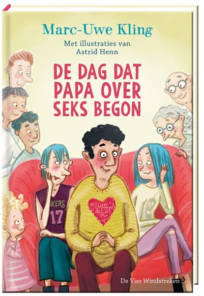De dag dat papa over seks begon, Marc-Uwe Kling - Gebonden - 9789051169010