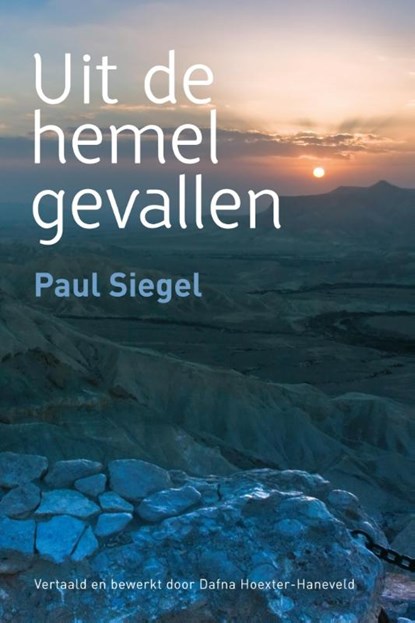 Uit de hemel gevallen, Paul Siegel - Paperback - 9789051798159