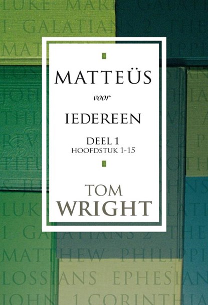 Matteüs voor iedereen 1, Tom Wright ; David de Vos - Paperback - 9789051943078