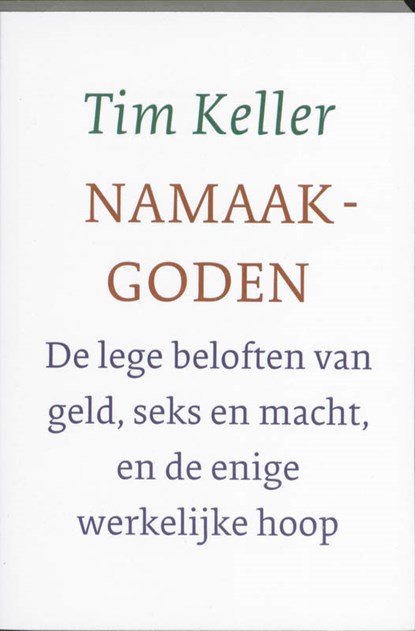 Namaakgoden, Tim Keller - Paperback - 9789051943832