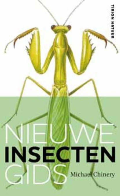 Nieuwe insectengids, M. Chinery ; Michael Chinery - Paperback - 9789052108711