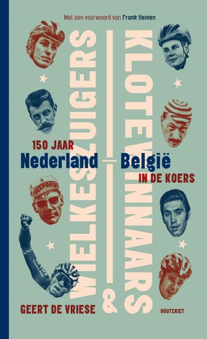 Wielkeszuigers en klotewinnaars, Geert De Vriese - Paperback - 9789052409481