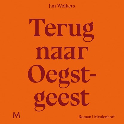 Terug naar Oegstgeest, Jan Wolkers - Luisterboek MP3 - 9789052860572
