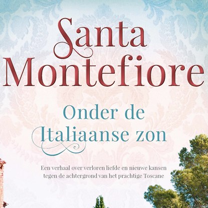 Onder de Italiaanse zon, Santa Montefiore - Luisterboek MP3 - 9789052860947