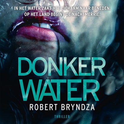 Donker water, Robert Bryndza - Luisterboek MP3 - 9789052862231