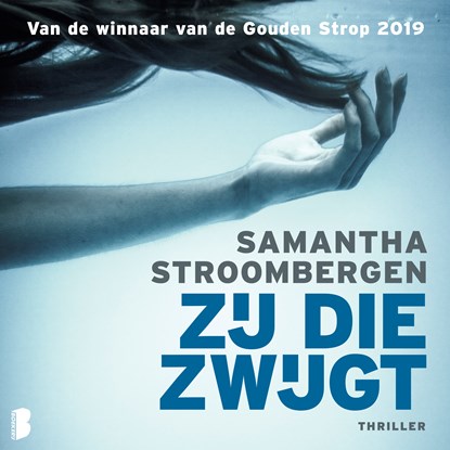 Zij die zwijgt, Samantha Stroombergen - Luisterboek MP3 - 9789052862408