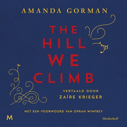 The Hill We Climb, Amanda Gorman - Luisterboek MP3 - 9789052864433