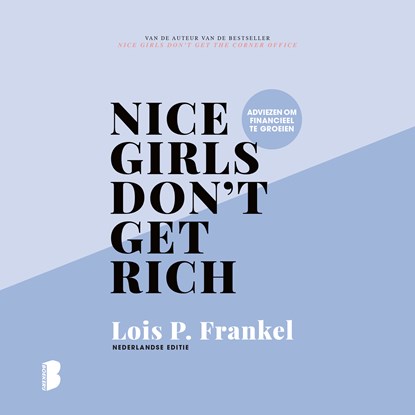 Nice girls don't get rich, Lois P. Frankel - Luisterboek MP3 - 9789052865317