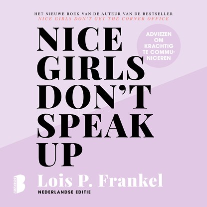 Nice girls don't speak up, Lois P. Frankel - Luisterboek MP3 - 9789052865324