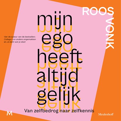 Mijn ego heeft altijd gelijk, Roos Vonk - Luisterboek MP3 - 9789052866413