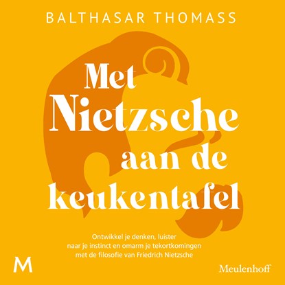 Met Nietzsche aan de keukentafel, Balthasar Thomass - Luisterboek MP3 - 9789052866512