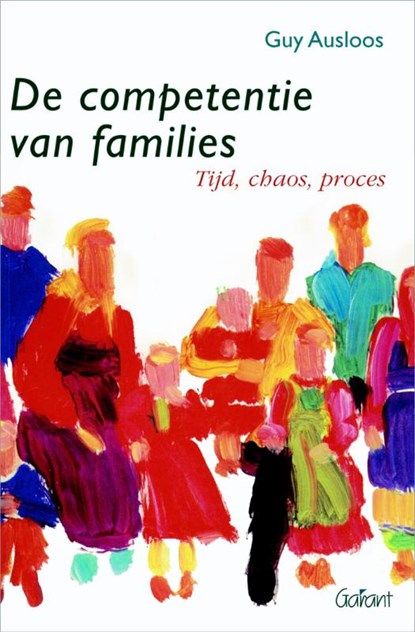 De competentie van families, Guy Ausloos - Paperback - 9789053509173