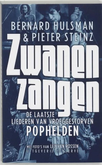 Zwanenzangen, Bernard Hulsman ; Pieter Steinz - Paperback - 9789054294818