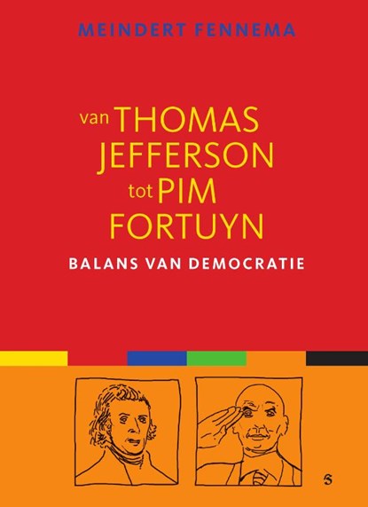 Van Thomas Jefferson tot Pim Fortuyn, Meindert Fennema - Paperback - 9789055893058