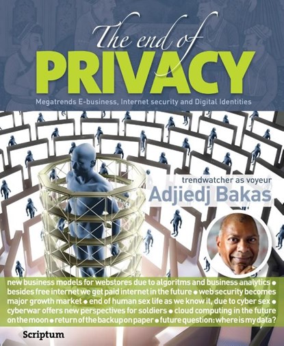 The end of privacy, Adjiedj Bakas - Ebook - 9789055942251