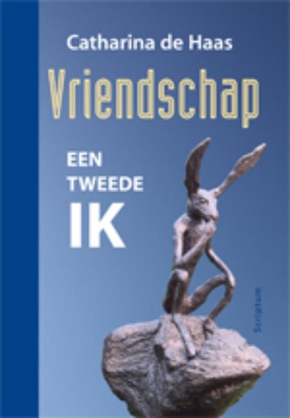 Vriendschap, Catharina de Haas - Gebonden - 9789055948840