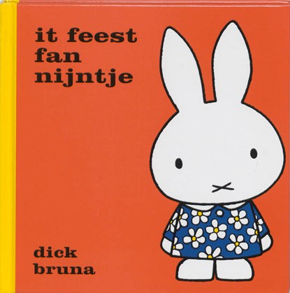 It feest fan Nijntje, Dick Bruna - Paperback - 9789056150204