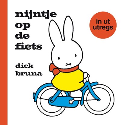 nijntje op de fiets in ut Utregs, Dick Bruna - Gebonden - 9789056153427