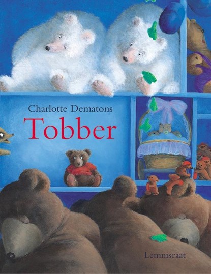 Tobber, Charlotte Dematons - Gebonden - 9789056374433