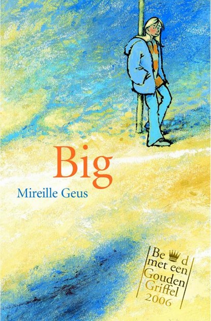 Big, Mireille Geus - Gebonden - 9789056377366