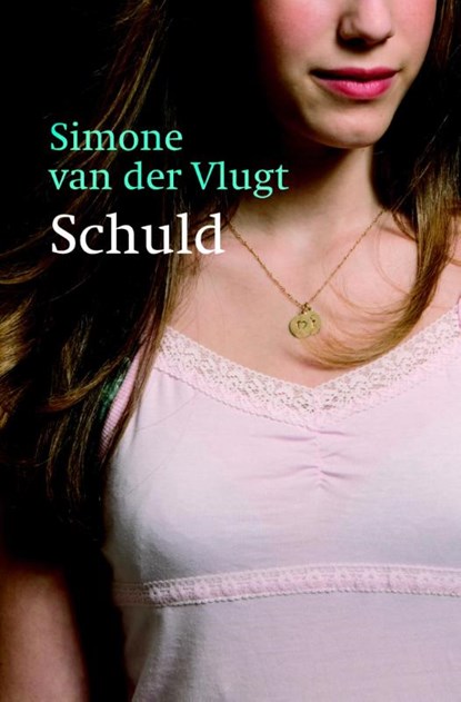 Schuld, Simone van der Vlugt - Gebonden - 9789056379766