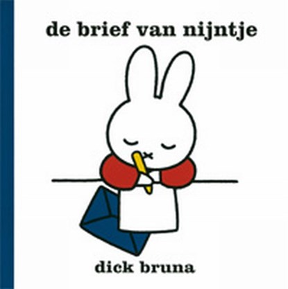 De brief van Nijntje, Dick Bruna - Gebonden - 9789056470159
