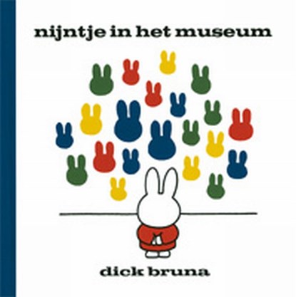 Nijntje in het museum, Dick Bruna - Gebonden - 9789056474317