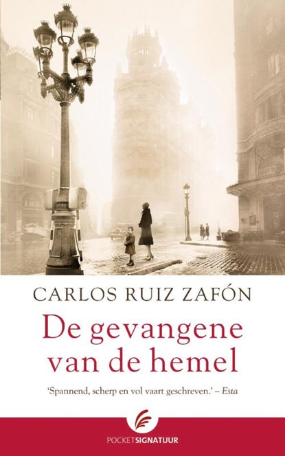 De gevangene van de hemel, Carlos Ruiz Zafón - Paperback - 9789056725464