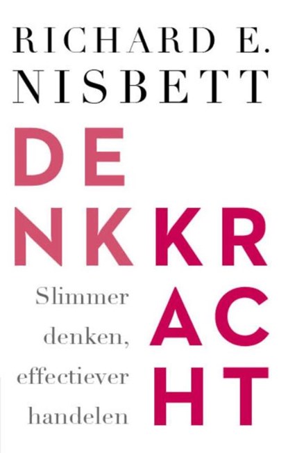 Denkkracht, Richard E. Nisbett - Paperback - 9789057123993