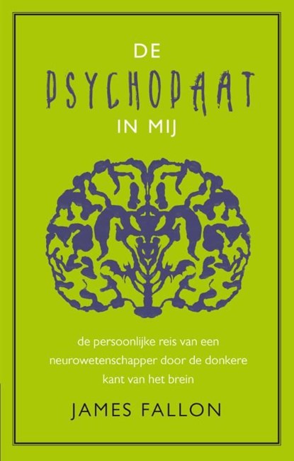 De psychopaat in mij, James Fallon - Ebook - 9789057124112