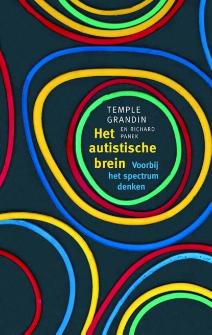 Het autistische brein, Temple Grandin ; Richard Panek - Ebook - 9789057124150