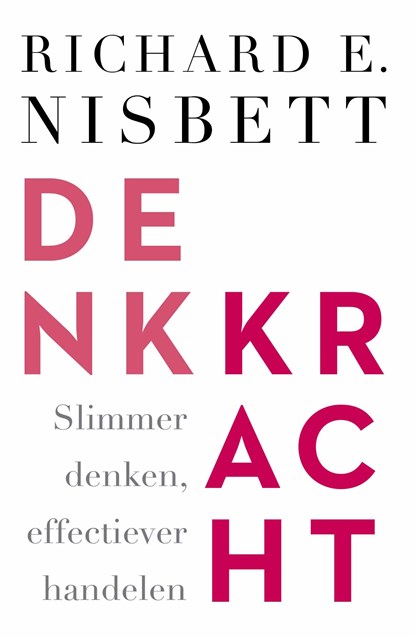 Denkkracht, Richard E. Nisbett - Ebook - 9789057124686