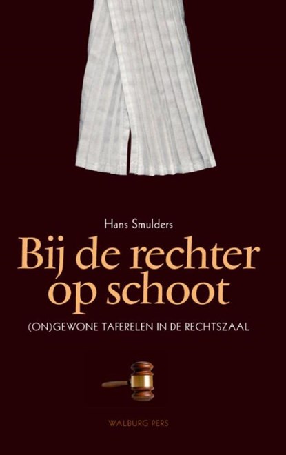 Bij de rechter op schoot, Hans Smulders - Ebook - 9789057308598