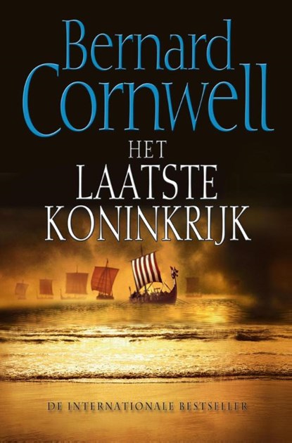 Het laatste koninkrijk, Bernard Cornwell - Ebook - 9789057309366
