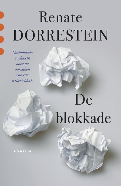 De blokkade, Renate Dorrestein - Paperback - 9789057595622