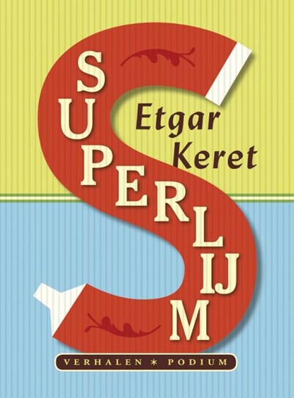 Superlijm, Etgar Keret - Ebook - 9789057595806
