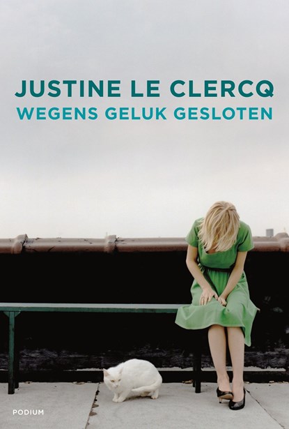Wegens geluk gesloten, Justine le Clercq - Ebook - 9789057596148