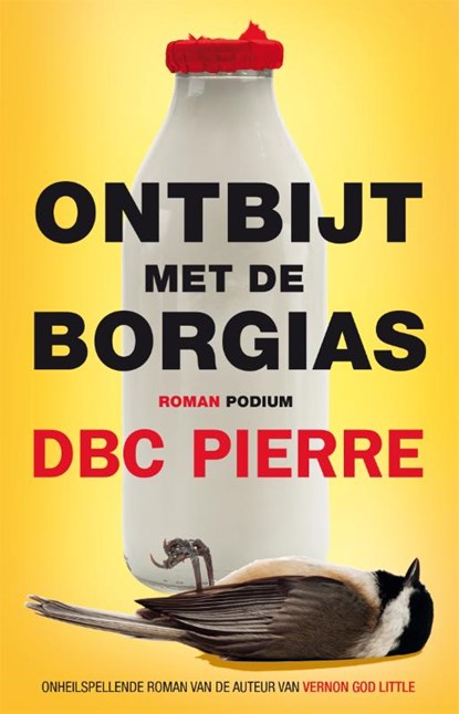 Ontbijt met de Borgias, DBC Pierre - Paperback - 9789057597169