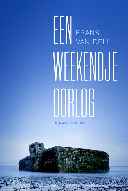 Een weekendje oorlog, Frans van Deijl - Paperback - 9789057597633
