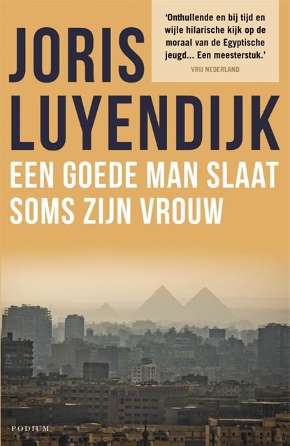 Een goede man slaat soms zijn vrouw, Joris Luyendijk - Paperback - 9789057598036