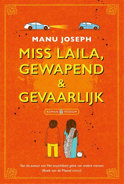 Miss Laila, gewapend & gevaarlijk, Manu Joseph - Ebook - 9789057599026