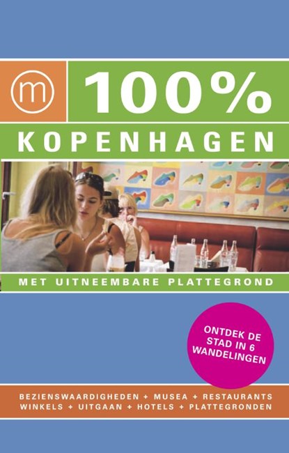 100% stedengids : 100% Kopenhagen, Marieke Wijnmaalen & Marjolein den Hartog - Paperback - 9789057675171