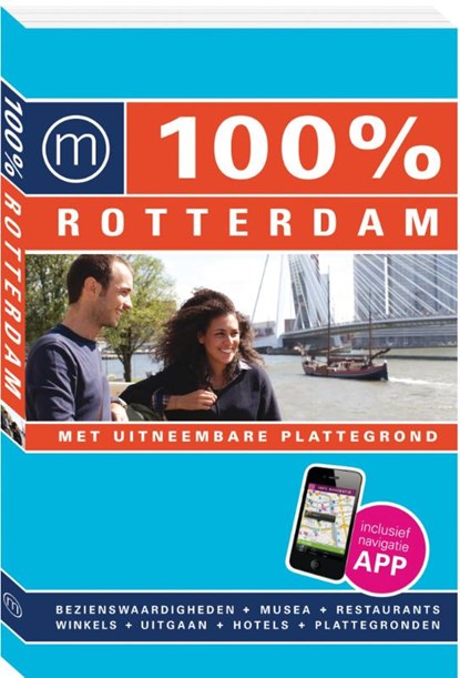 100% stedengids : 100% Rotterdam, Nina Swaep & Erik Draaijer - Paperback - 9789057676475