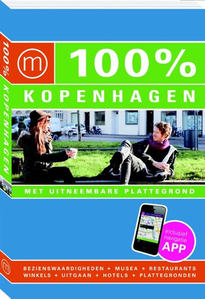 100% stedengids : 100% Kopenhagen, Erika Kauffmann & Marjolein Hartog - Paperback - 9789057676512