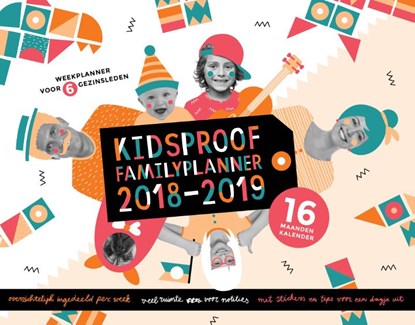 Kidsproof Familyplanner 2018-2019, Maaike van Steekelenburg - Paperback - 9789057678387