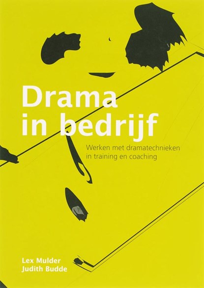 Drama in bedrijf, Lex Mulder ; Judith Budde - Paperback - 9789058710871