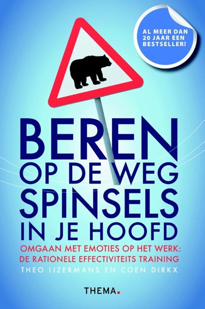 Beren op de weg, spinsels in je hoofd, Theo IJzermans ; Coen Dirkx - Paperback - 9789058713100