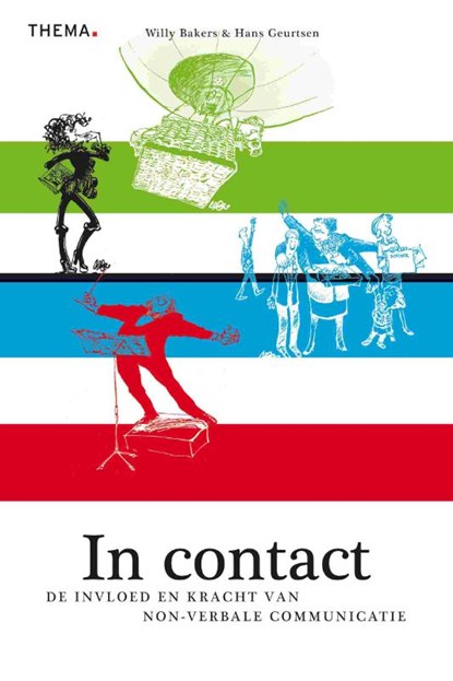 In contact, Willy Bakers ; Hans Geurtsen - Paperback - 9789058715302